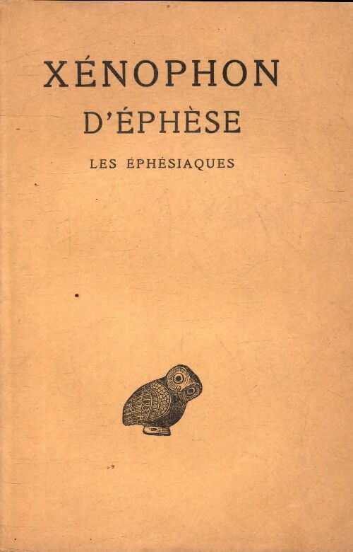 Les ephésiaques - Xénophon - Livre