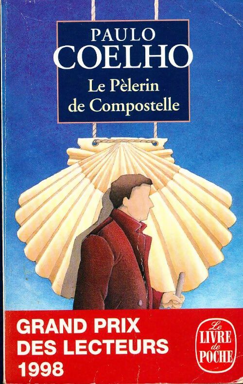 Le pèlerin de Compostelle - Paulo Coelho -  Le Livre de Poche - Livre