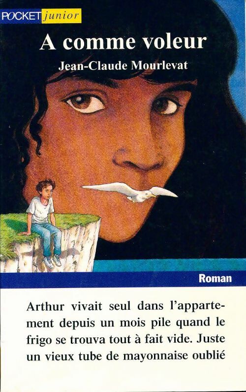 Livrenpoche : A comme Voleur - Jean-Claude Mourlevat - Livre