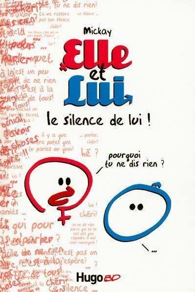 Livrenpoche : Elle et lui : Le silence de lui ! - Mickay - Livre