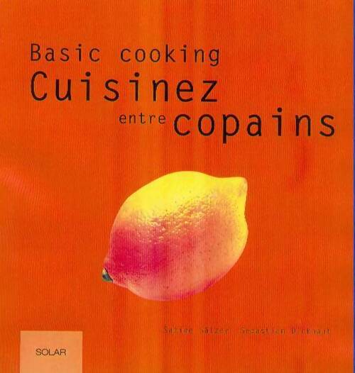 Livrenpoche : Cuisinez entre copains - Sabine Sälzer - Livre