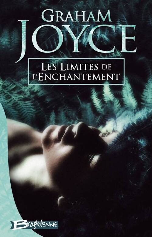 Livrenpoche : Les limites de l'enchantement - Graham Joyce - Livre