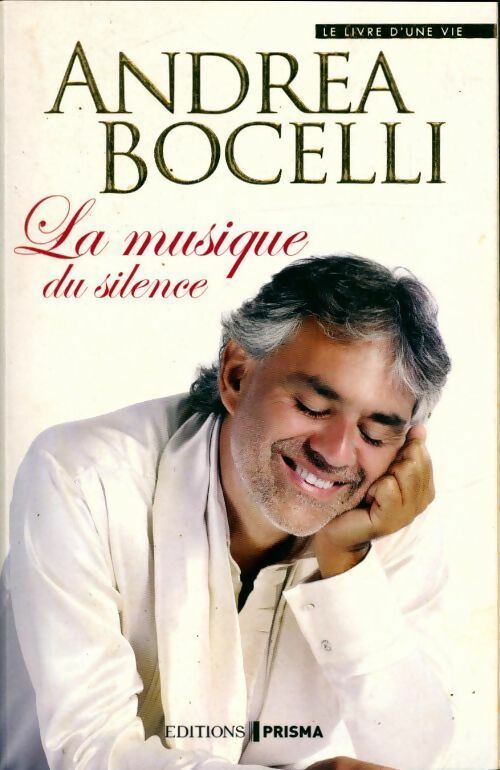 La musique du silence - Andrea Bocelli - Livre