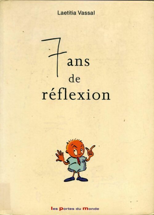Livrenpoche : 7 ans de réflexion - Laetitia Vassal - Livre