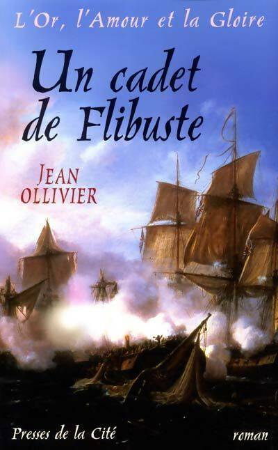 Livrenpoche : Un cadet de la flibuste - Jean Ollivier - Livre