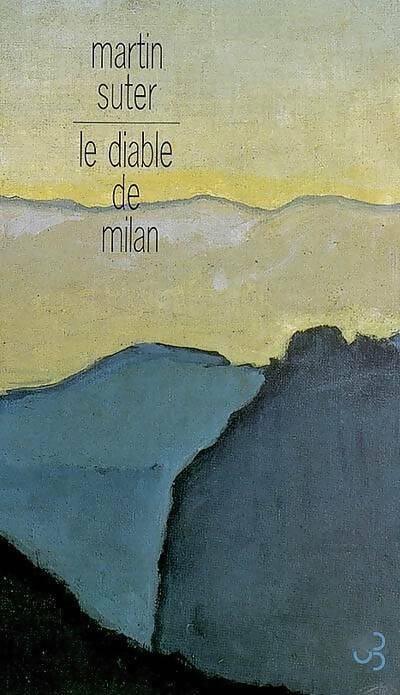 Livrenpoche : Le diable de Milan - Martin Suter - Livre