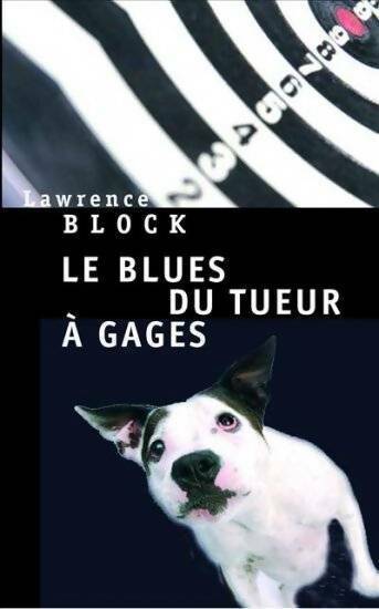 Livrenpoche : Le blues du tueur à gages - Lawrence Block - Livre