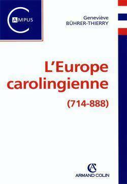 Livrenpoche : L'Europe carolingienne (714-888) - Geneviève Bührer-Thierry - Livre
