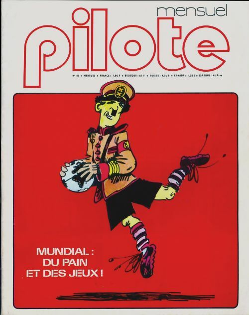 Livrenpoche : Pilote mensuel n°49 : Mundial, du pain et des jeux ! - Collectif - Livre
