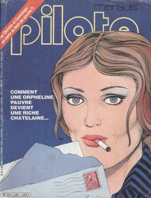 Pilote mensuel n°67 : Comment une orpheline pauvre devient une riche chatelaine... - Collectif - Livre