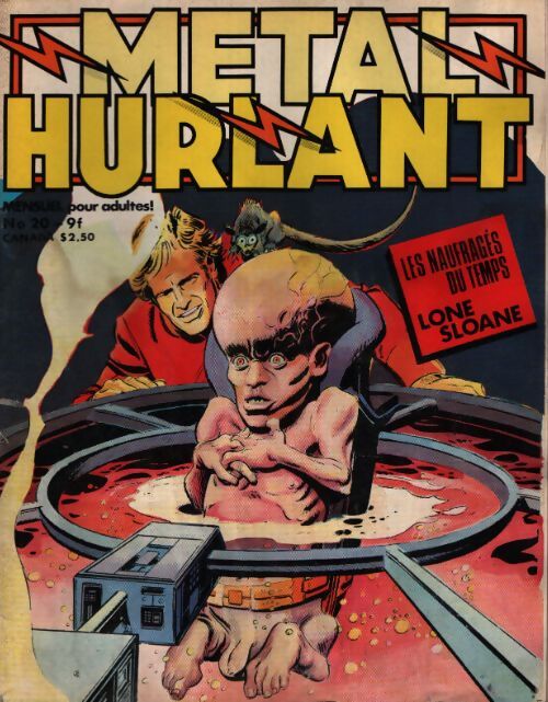 Métal Hurlant n°20 : Les naufragés du temps / Lone SLoane - Collectif - Livre