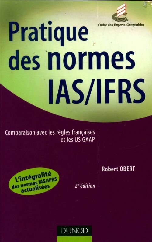 Livrenpoche : Pratique des normes IAS/IFRS - Robert Obert - Livre