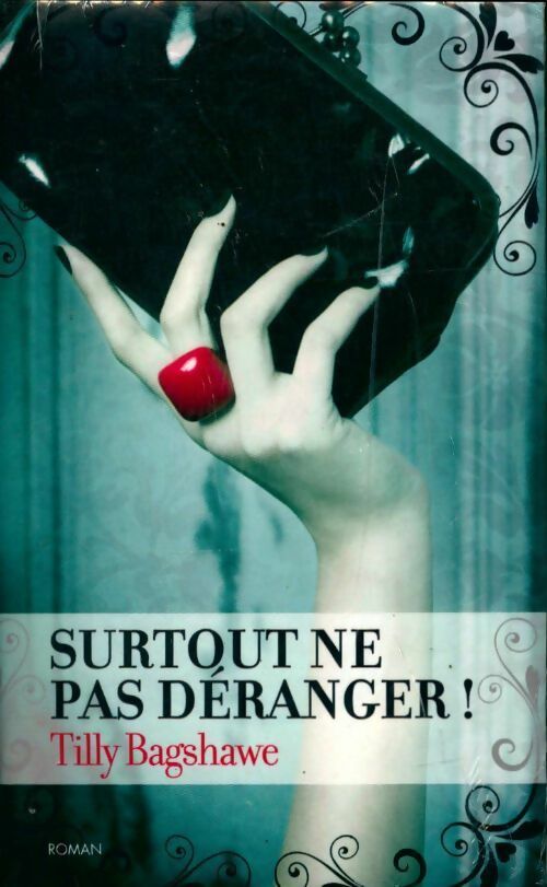 Livrenpoche : Surtout ne pas déranger ! - Tilly Bagshawe - Livre