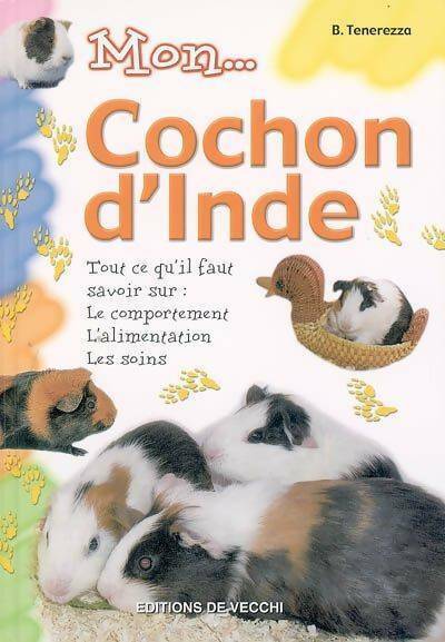 Livrenpoche : Mon cochon d'inde - B Tenerezza - Livre