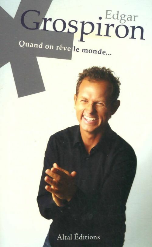 Livrenpoche : Quand on rêve le monde... - Edgar Grospiron - Livre