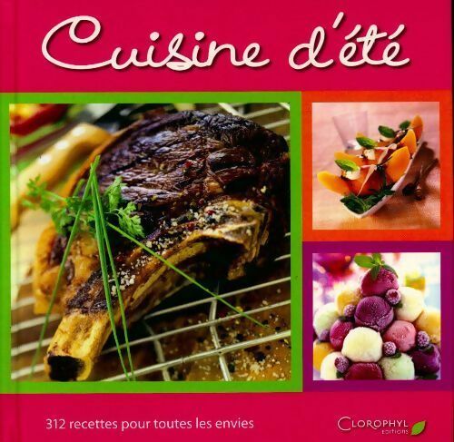 Livrenpoche : Cuisine d'été. 312 recettes pour toutes les envies - Collectif - Livre
