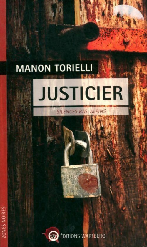 Livrenpoche : Justicier. Silences bas-alpins - Manon Torielli - Livre