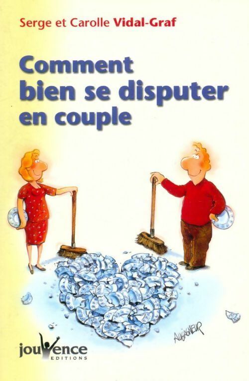 Livrenpoche : Comment bien se disputer en couple ? - Serge Vidal-Graf - Livre