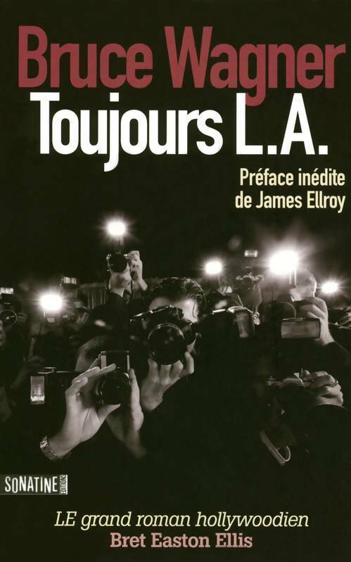 Livrenpoche : Toujours L.A. - Bruce Wagner - Livre