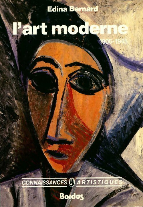 Livrenpoche : L'art moderne 1905-1945 - Edina Bernard - Livre