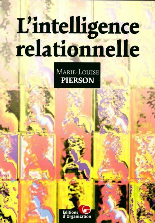 Livrenpoche : Intelligence relationnelle - Marie-Louise Pierson - Livre
