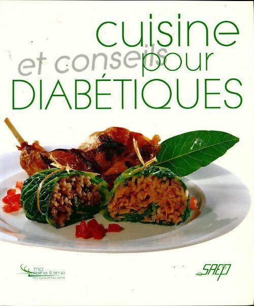 Cuisine et conseils pour diabétiques - Rachel Dornier -  Ma pleine forme - Livre