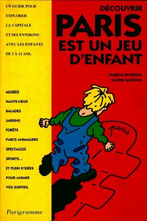 Livrenpoche : Découvrir Paris est un jeu d'enfant - Isabelle Calabre - Livre