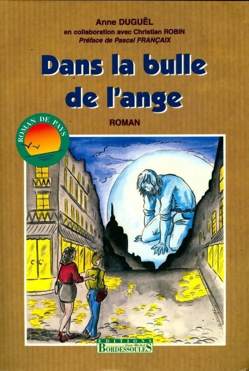 Livrenpoche : Dans la bulle de l'ange - Anne Duguël - Livre