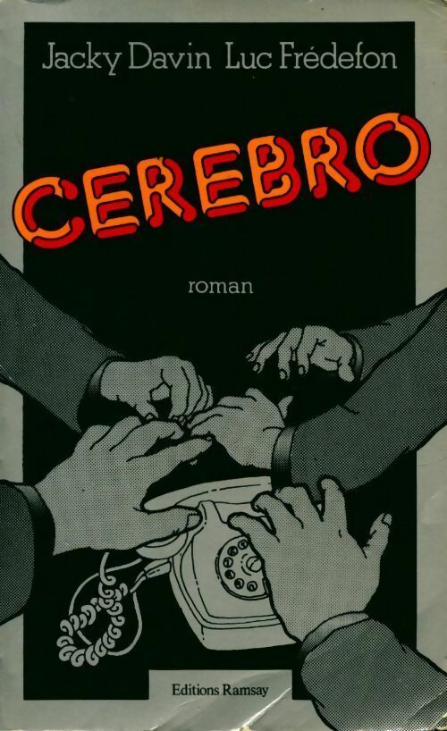Livrenpoche : Cerebro - Luc Frédefon, Jacky Davin - Livre