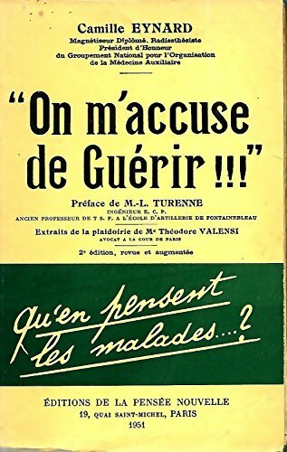 Livrenpoche : On m'accuse de guérir !!! - Camille Eynard - Livre