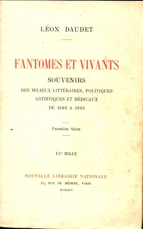 Fantômes et vivants - Léon Daudet - Livre