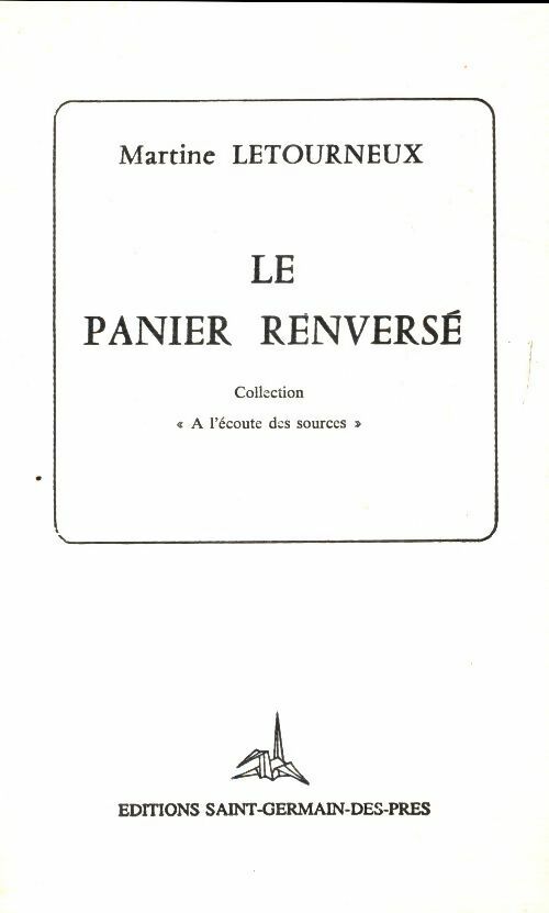 Livrenpoche : Le panier renversé - Martine Letourneux - Livre