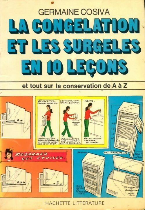 Livrenpoche : La congélation et les surgelés en 10 leçons - Germaine Cosiva - Livre