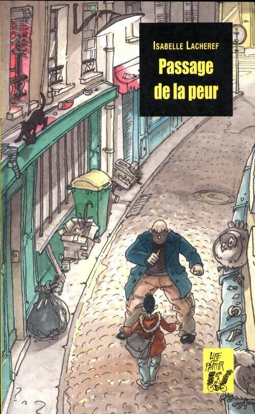 Livrenpoche : Passage de la peur - Isabelle Larechef - Livre