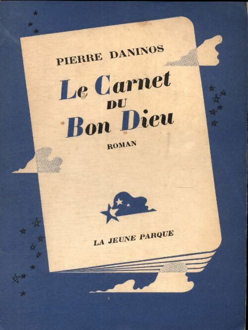 Livrenpoche : Les carnets du bon Dieu - Pierre Daninos - Livre