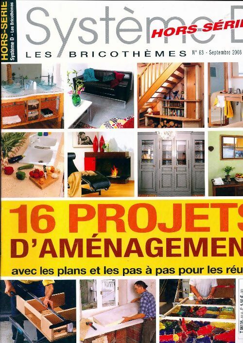 Systeme D Hors-Série n°63 : 16 projets d'aménagment - Collectif -  Systeme D Hors-Série - Livre