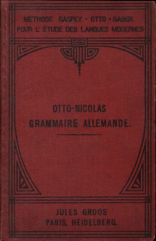 Livrenpoche : Nouvelle grammaire allemande - Émile Otto - Livre