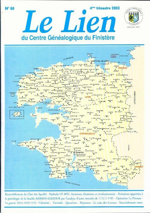 Le lien du centre généalogique Finistère n°88 - Collectif -  Le lien du centre généalogique Finistère - Livre