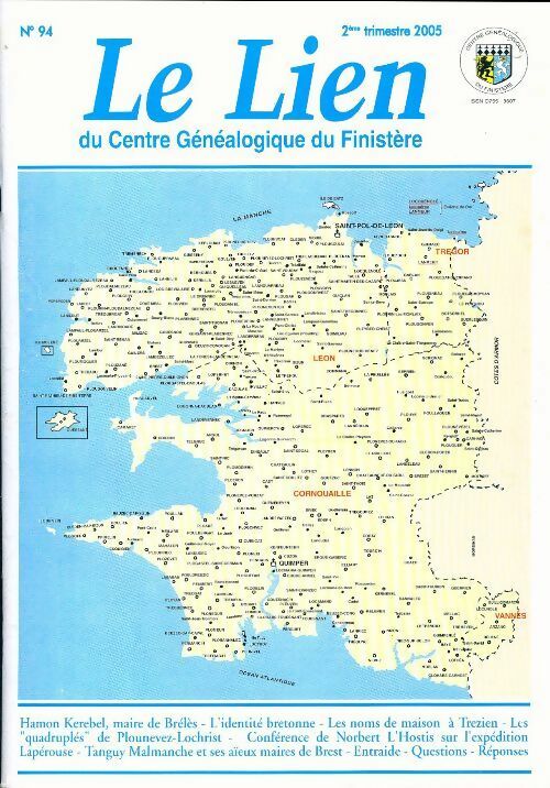 Le lien du centre généalogique Finistère n°94 - Collectif -  Le lien du centre généalogique Finistère - Livre