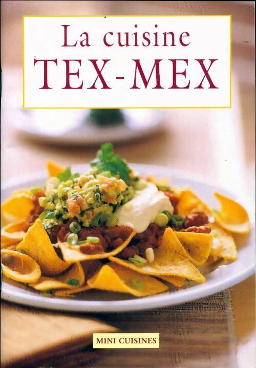 Livrenpoche : La cuisine tex-mex - Collectif - Livre
