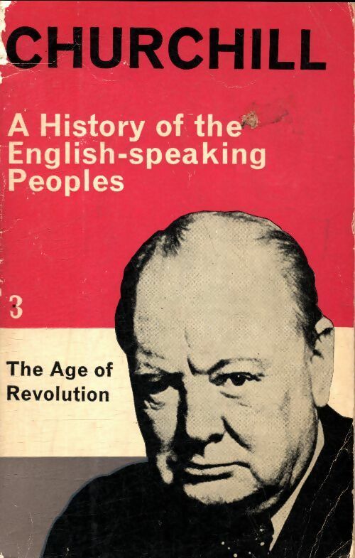 A history of the english speaking peoples Tome III - Winston S Churchill -  Cassell GF - Livre