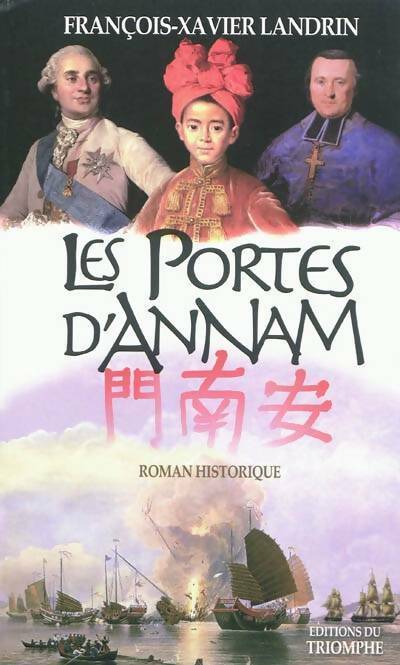 Livrenpoche : Les portes d'annam - François-Xavier Landrin - Livre