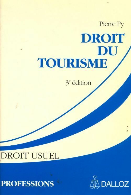 Livrenpoche : Droit du tourisme - Pierre Py - Livre