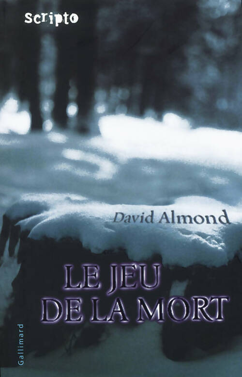 Livrenpoche : Le jeu de la mort - David Almond - Livre