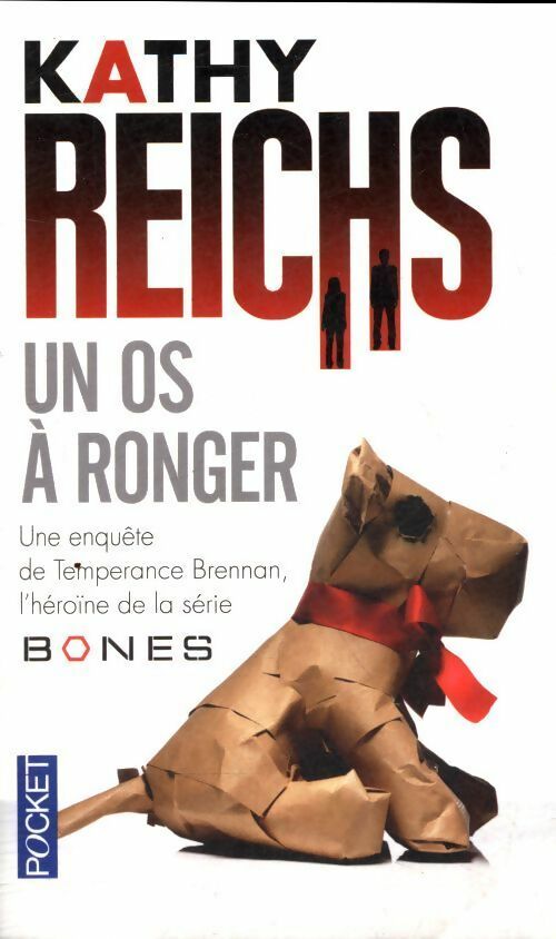 Livrenpoche : Un os à ronger - Kathy Reichs - Livre