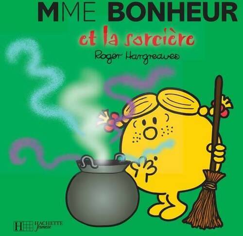 Livrenpoche : Madame bonheur et la sorcière - Roger Hargreaves - Livre