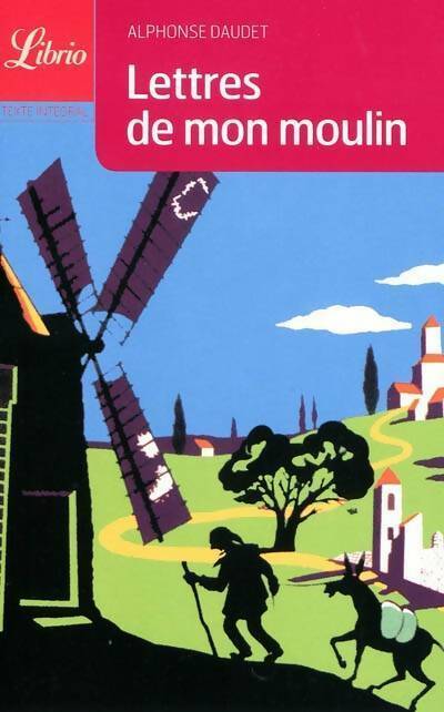 Livrenpoche : Lettres de mon moulin - Alphonse Daudet - Livre