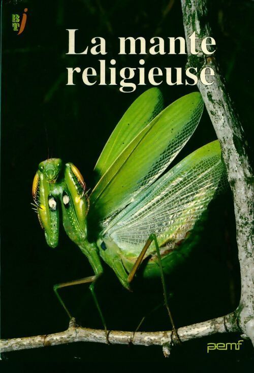 La mante religieuse - Patrick Bensa - Livre