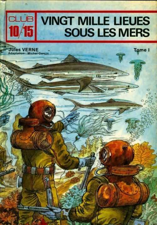 Livrenpoche : Vingt mille lieues sous les mers Tome I - Jules Verne - Livre