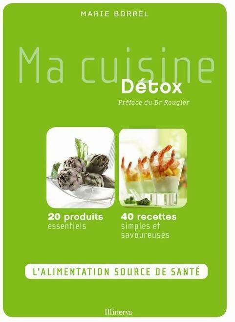 Ma cuisine détox - Marie Borrel - Livre